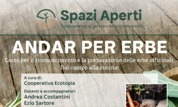 Con “Spazi Aperti” in primavera si va per erbe