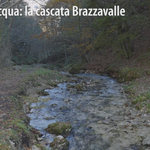 Immagine: Le vie d'acqua la cascata Brazzavalle